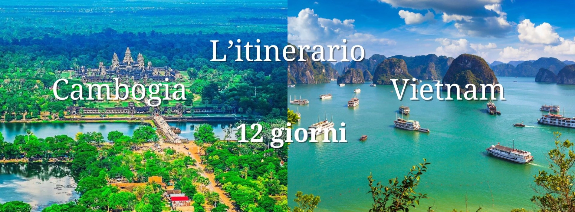 Itinerario Cambogia e Vietnam: 12 giorni di cultura e natura